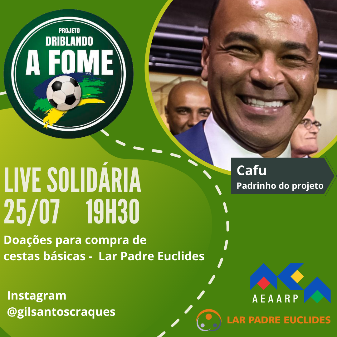 AEAARP participa de live solidária com jogador Cafu para arrecadar cestas básicas para Ribeirão