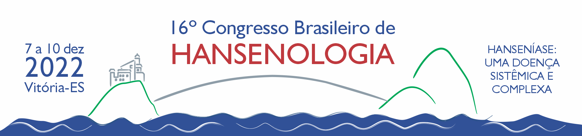 Vitória recebe o 16º Congresso Brasileiro de Hansenologia